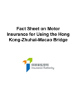 Fact Sheet on Motor Insurance for Using the Hong Kong-Zhuhai-Macao Bridge
